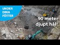 Stenarna faller genom 90 meter djupt hål! | Under dina fötter – Avsnitt 7