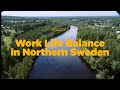 Work Life Balance in Northern Sweden