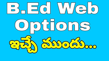 B.Ed Web Options |B.Ed Counseling| |How to give B.Ed Web Options| |B.Ed Seat allotment||Model Ideas|