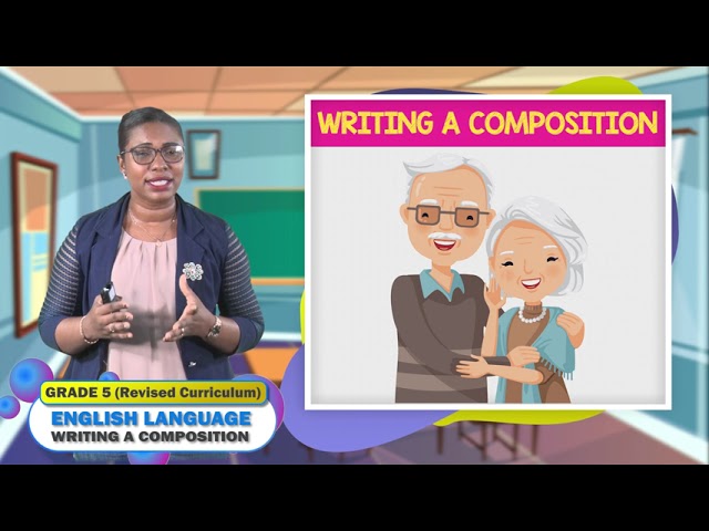 English Language - Grade 5: Writing a Composition