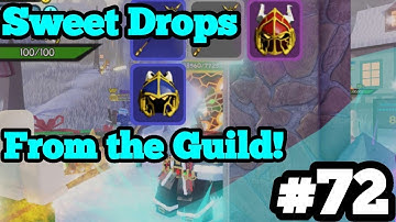 Sweet Drops from the Guild! #72 | Dungeon Quest