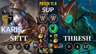 GEN Karis Sett vs Thresh Sup - KR Patch 11.4