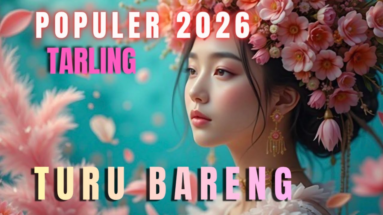 TARLING POPULER 2026 // TURU BARENG // MANTAP UNTUK TEMAN SEGALA AKTIVITAS ‼️