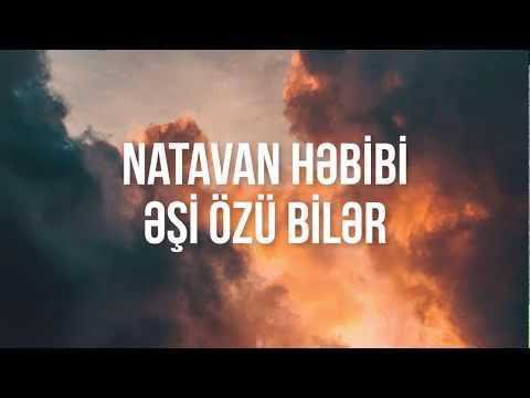 Natavan Həbibi. Əşi özü bilər