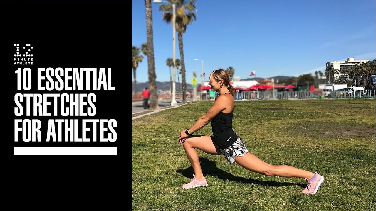 10 Essential Stretches for Athletes 