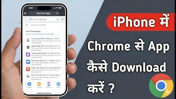 iPhone Me Chrome Se App Kaise Download Kare
