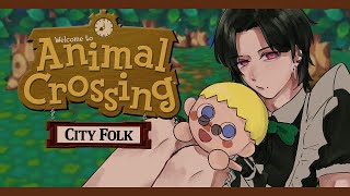 【Animal Crossing: City Folk】 Back to Gintown 【NIJISANJI EN | Zeal Ginjoka】