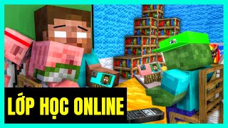 [ Lớp Học Quái Vật ] BUỔI HỌC ONLINE CỦA LỚP HỌC QUÁI VẬT | Minecraft Animation