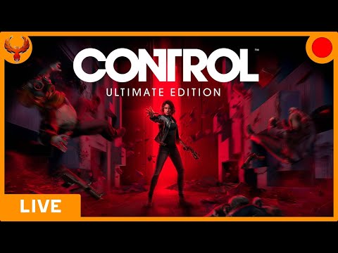 YouTube Lurker Livestream | Control Ultimate Edition | Stream 3