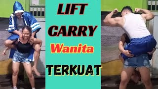 Lift Carry And Shoulder Ride Wanita Terkuat -Uni Leni