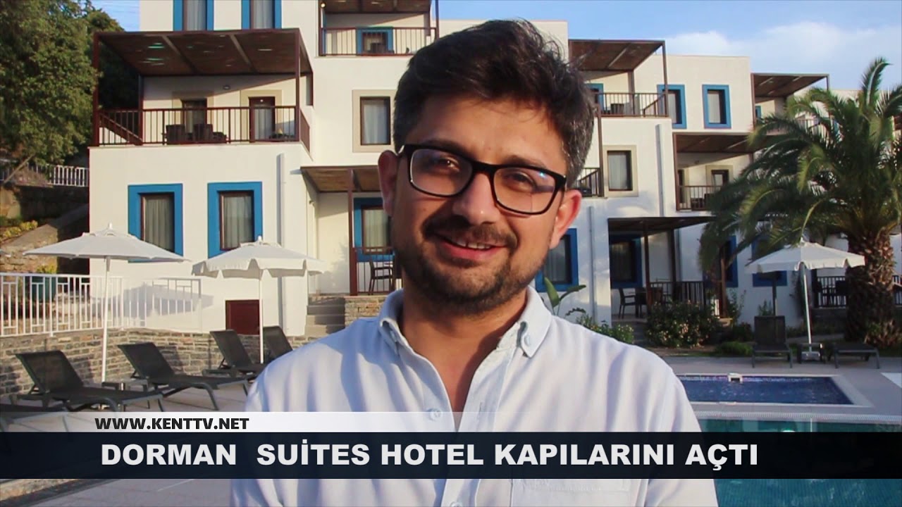 DORMAN  SUİTES HOTEL KAPILARINI AÇTI