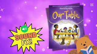 Our Table by Peter H. Reynolds | Read Aloud with Sound Effects!