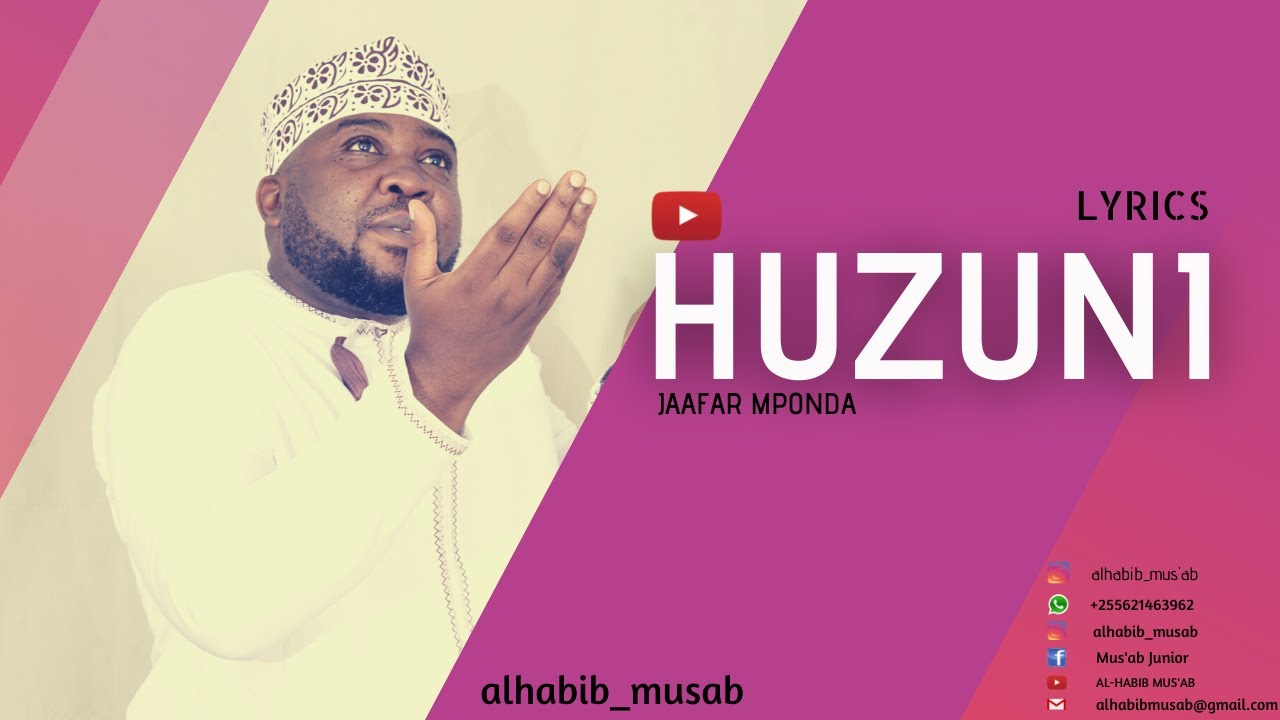 Huzuni   Jaafar Mponda  Lyrics x alhabib musab