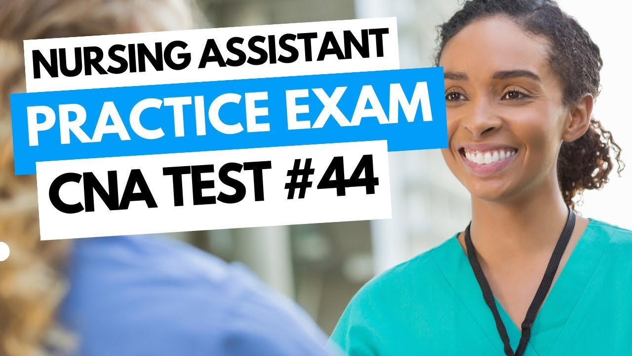 CNA Practice Test How to pass CNA State Exam CNA Practice Exam