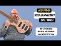30th Anniversary MTD 535: Quilt Top Majesty! #MTD #BassGuitar #LimitedEdition