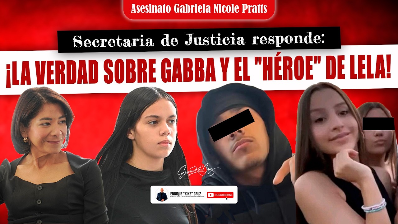 CASO GABRIELA NICOLE: SECRETARIA DE JUSTICIA RESPONDE - ¡LA VERDAD SOBRE GABBA Y 