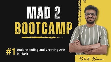 Tutorial 1 | Understanding and creating APIs in Flask | MAD 2 Project | IITM BS
