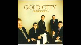Gold City - Turn Your Back
