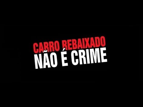 Adesivos Carro Rebaixado Carro Baixo Nao E Crime