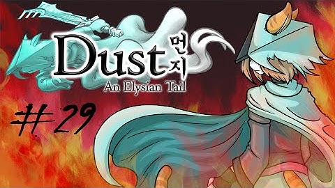 Dust: An Elysian Tail - Marching Army [Part 29]