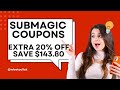 Apply Submagic Coupon Code - Get Extra 20% Discounts Submagic.co Plans