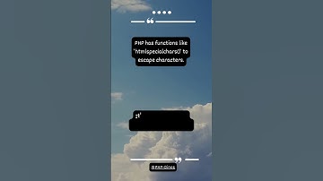 #php has functions like htmlspecialchars() to escape some characters #shots