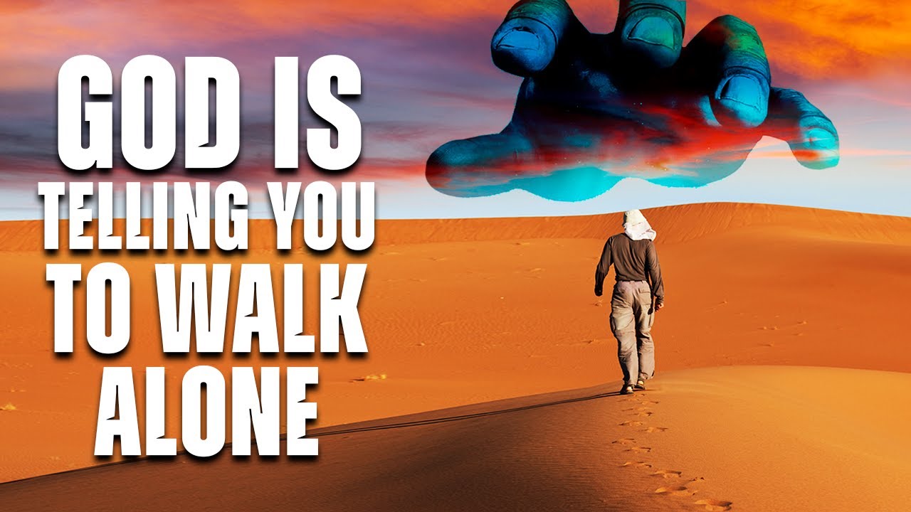 Don't Be Scared of Walking Alone. This Motivational Video Will Change Your Life