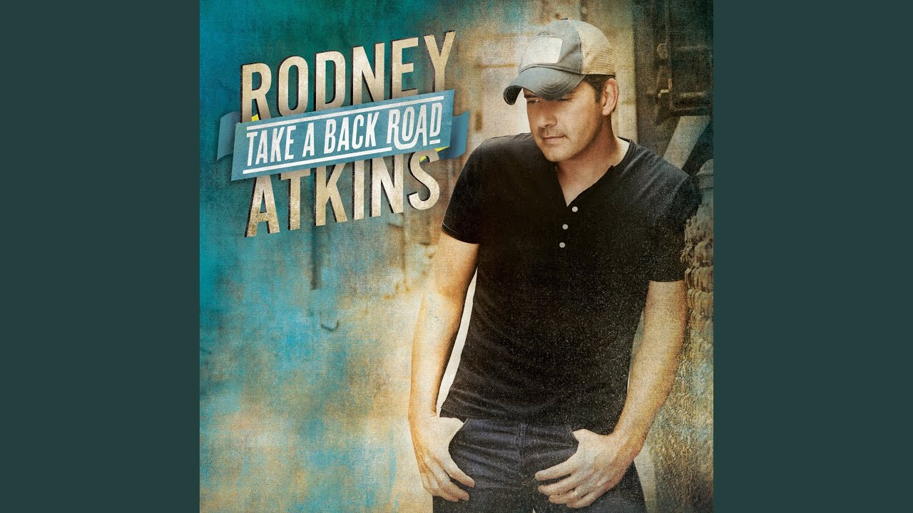 Rodney Atkins Songs Offer An Endless Array Of Creativity Rodney Atkins Songs Offer An Endless Array Of Creativity