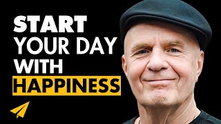 Start Your Day With Happiness | Wayne Dyer's 4 Prescriptions [Inspired By Norman Vincent Peale]
