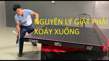 #7 Giật xoáy xuống thuận tay bóng bàn