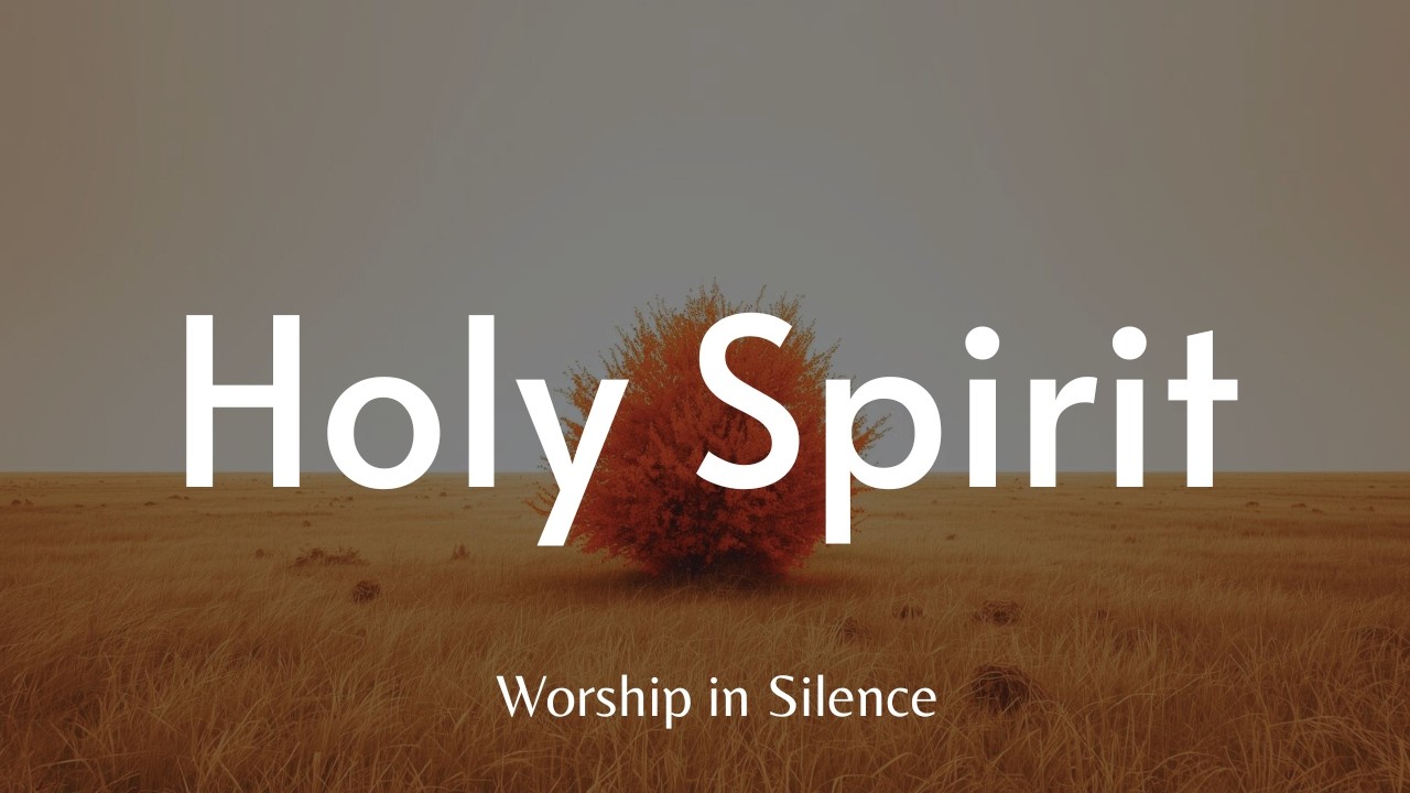 Holy Spirit | Alone with God | Instrumental Worship Piano | Peace of God