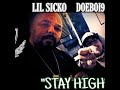 Lil sicko stay high  feat doeboi909