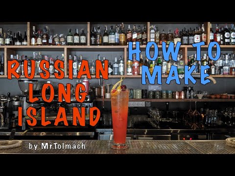How to make Russian Long Island by Mr.Tolmach