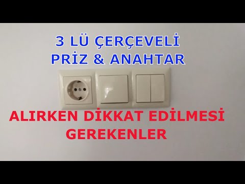 ÜÇLÜ ÇERÇEVELİ PRİZ ANAHTAR DEĞİŞİMİ NASIL YAPILIR