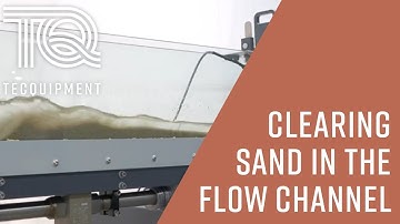 How to clear the sand out of the Flow and Sediment Transport Channel FC50 - TecQuipment