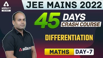 JEE Mains 2022 Maths | Differentiation Class 12 | JEE Mains Maths Crash Course 2022 #7
