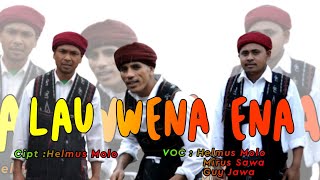 LAGU JA'I TERBARU 2022 || LAU WENA ENA || HELMUS MOLO X MIRUS SAWA X GUY JAWA