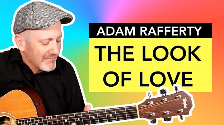 "The Look of Love" (NEW version) - Fingerstyle Gui...