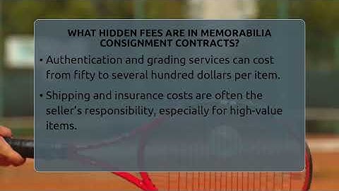 What Hidden Fees Are In Memorabilia Consignment Contracts? - The Memorabilia Zone