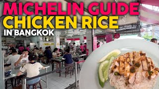 MICHELIN GUIDE Bangkok Chicken Rice  GoAng Kaomunkai Hainanese Chicken Rice Pratunam 2022