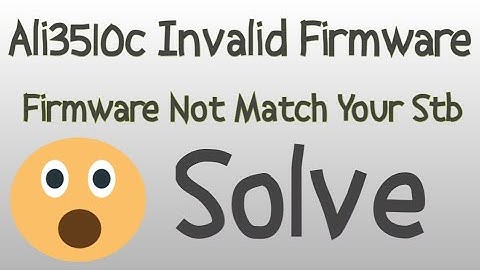 Ali3510C Invalid Firmware Solution Upgrade By USB