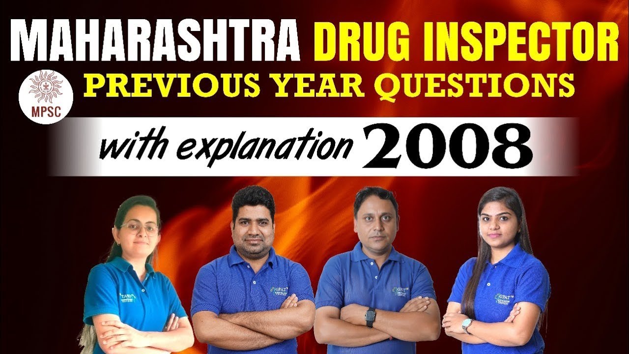 Maharashtra Drug Inspector 2008 | Previous Year Questions with Explanation 