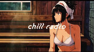 サウナいきたい - 作業用BGM  (Healing Music) [sauna / relux / chill out]