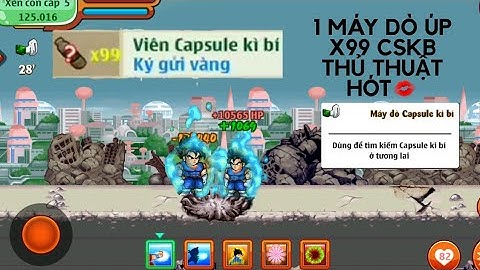 Ngọc Rồng Online- thủ thuật úp cskb tỉ lệ rơi cskb nhìu