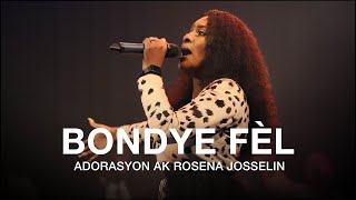 Bondye Fèl | A Celui Qui Est Assis | Rosena Josselin | 12 Soirèes de Gloire