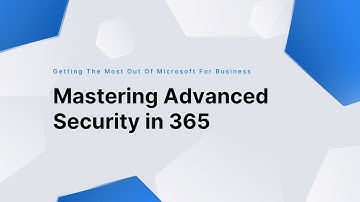 Mastering Advanced Security in Microsoft 365 (September 20, 2023)