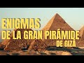 Enigmas de la Gran Pirámide de Egipto