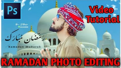 Ramadan Photo editing in Photoshop Cc || Ramzan Best DP || Ramzan Profile Picture || Mr. UMair