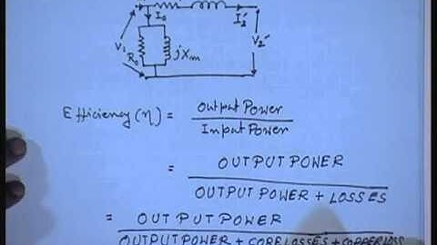 Mod 01 Lec 06 Lecture 06 Efficiency of Single Phase Transfor