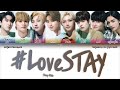 Stray Kids – # LoveSTAY [ПЕРЕВОД НА РУССКИЙ/КИРИЛЛИЗАЦИЯ Color Coded Lyrics]
